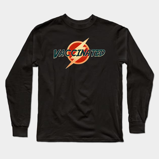 Vaccinated Hero (Dark) Long Sleeve T-Shirt by GeekDen